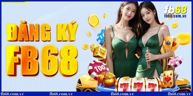 Hướng dẫn đăng ký tài khoản tại nhà cái FB68 cho tân thủ 1 Điều kiện đăng ký tài khoản tại nhà cái cần nắm